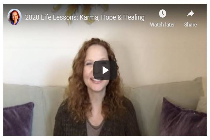 You are currently viewing 2020 Life Lessons: Karma, Hope & Healing