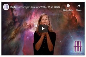 Daily Horoscope: January 20th – 21st, 2020