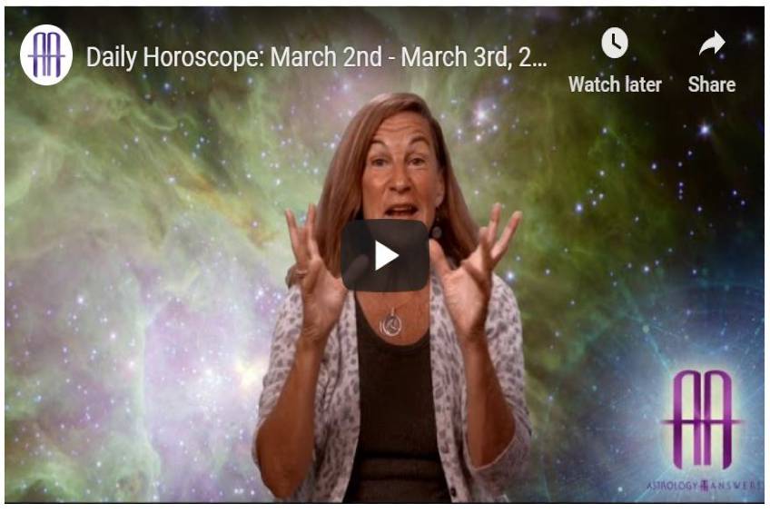 Daily Horoscope: March 2nd – March 3rd, 2020