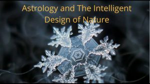 Read more about the article Astrology and the Intelligent Design of Nature