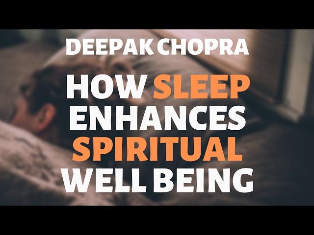 You are currently viewing Sleep enhances Spiritual Well Being