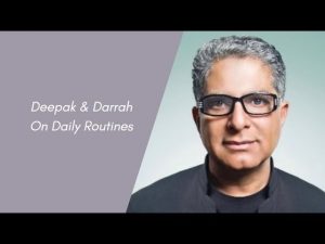 Deepak & Darrah on Daily Routines