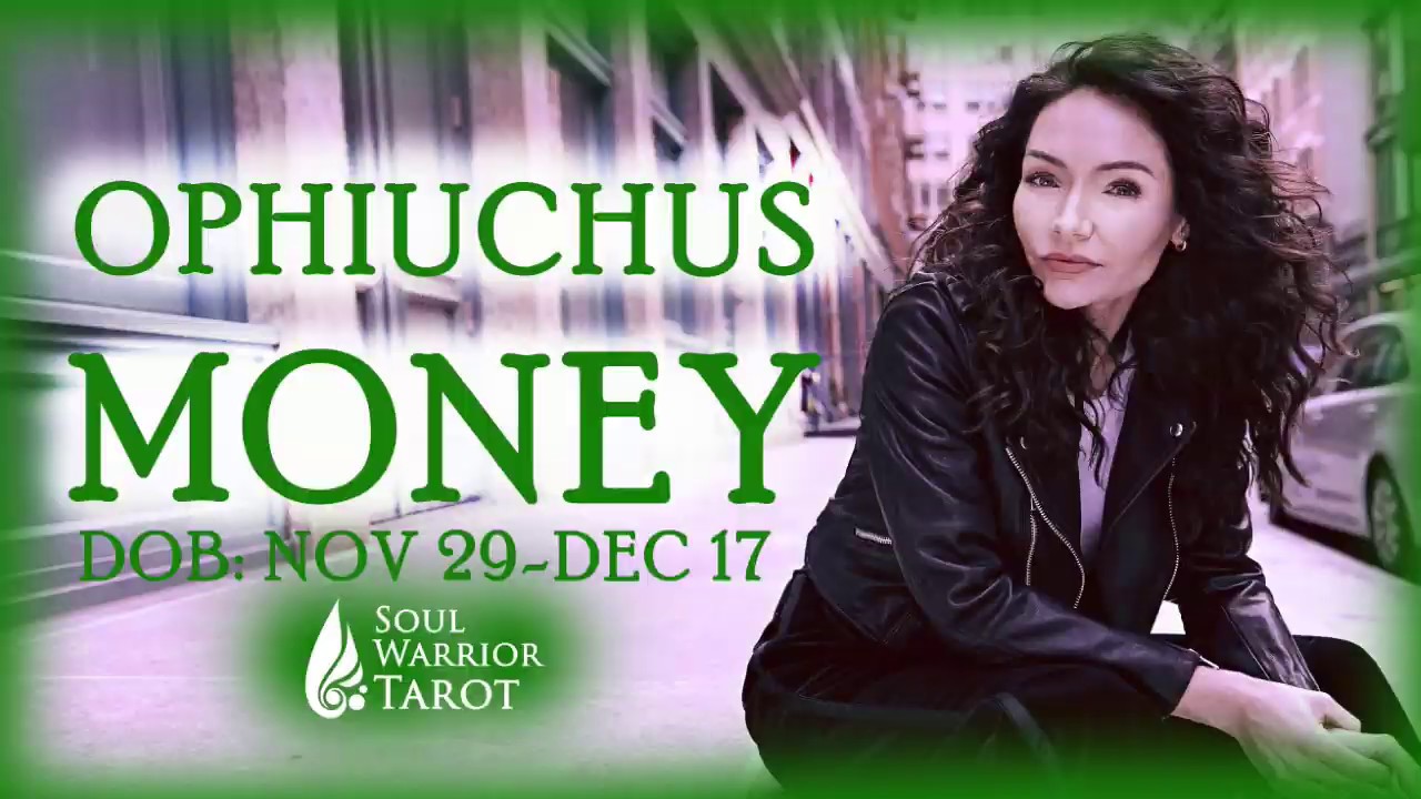 You are currently viewing Soul Warrior Tarot – OPHIUCHUS MONEY PROSPERITY CAREER ABUNDANCE FORECAST