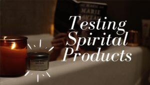 How You Can Test Spiritual Products Witchcraft 101