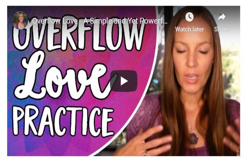 You are currently viewing Overflow Love – A Simple and Yet Powerful Practice