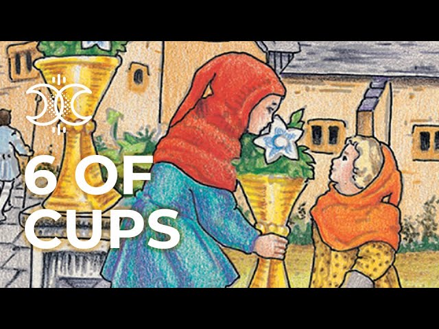 You are currently viewing 6 of Cups Quick Tarot Card Meanings
