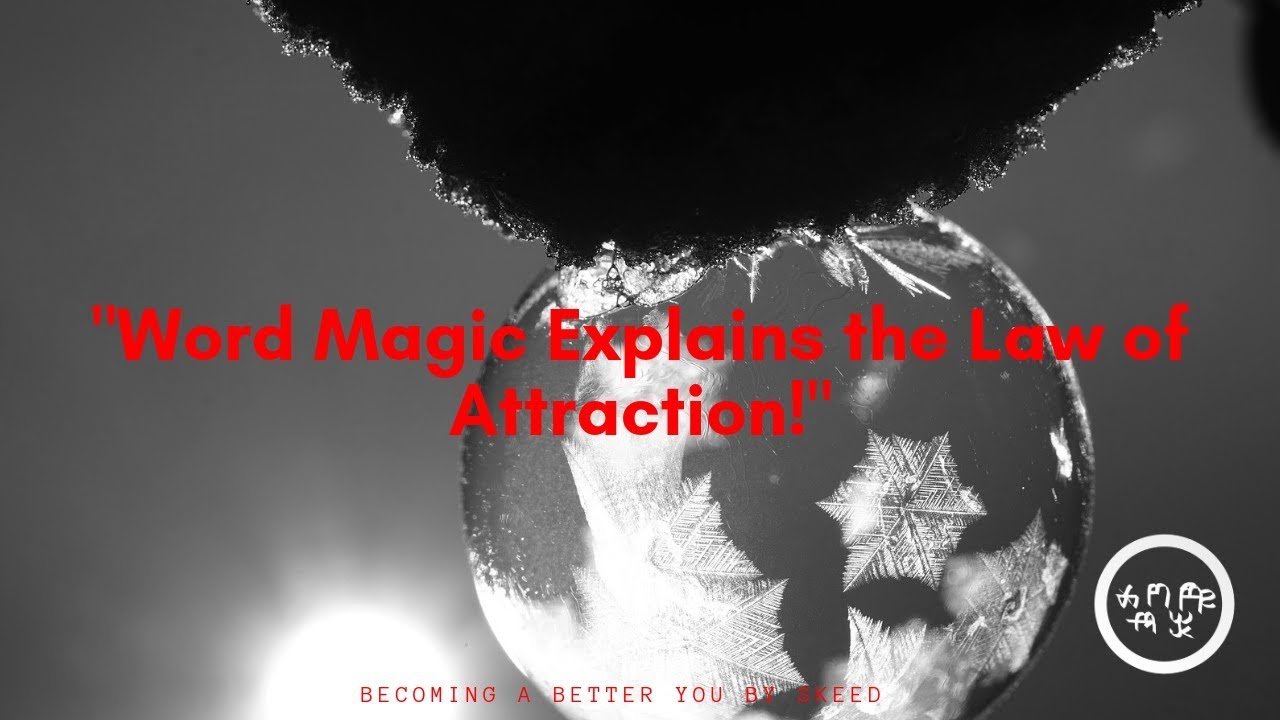 You are currently viewing The Law of Attraction Explained in Simple Terms, With a Little Word Magick