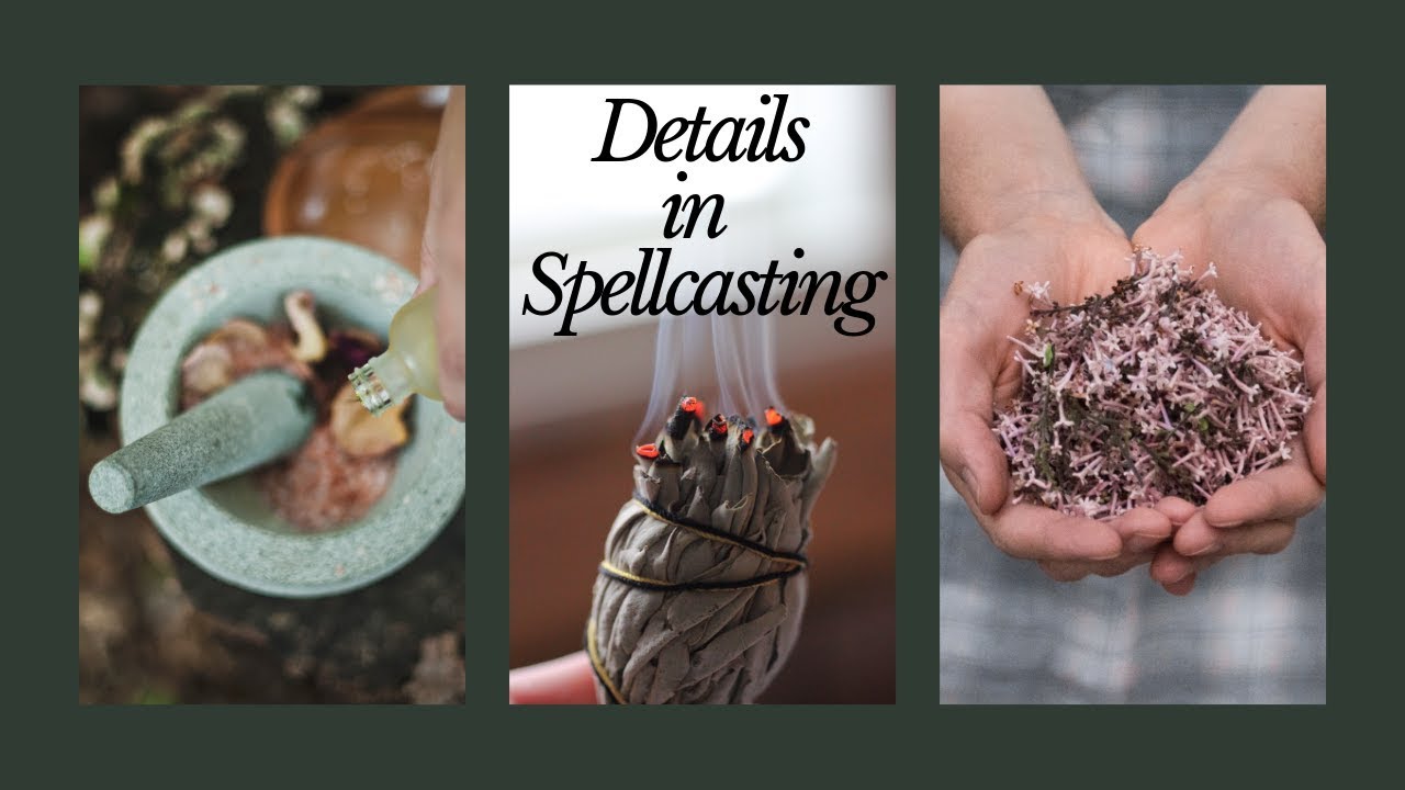 You are currently viewing Details in Spellcasting || Witchcraft 101