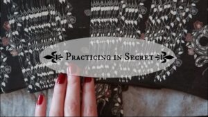 Read more about the article Practicing in Secret || Witchcraft 101