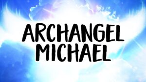 Archangel Michael Angel Message – Embody Your Highest Light