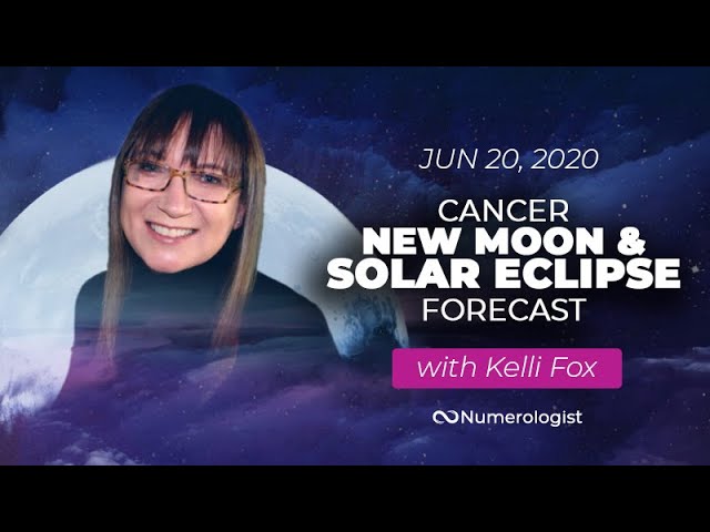 You are currently viewing Cancer New Moon & Solar Eclipse Forecast | 20 June 2020