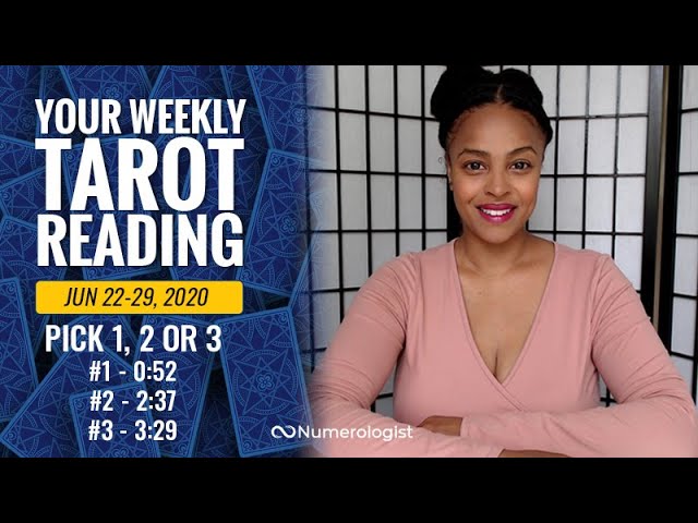 Your Weekly Tarot Reading June 22-29, 2020 | Pick #1, #2 OR #3