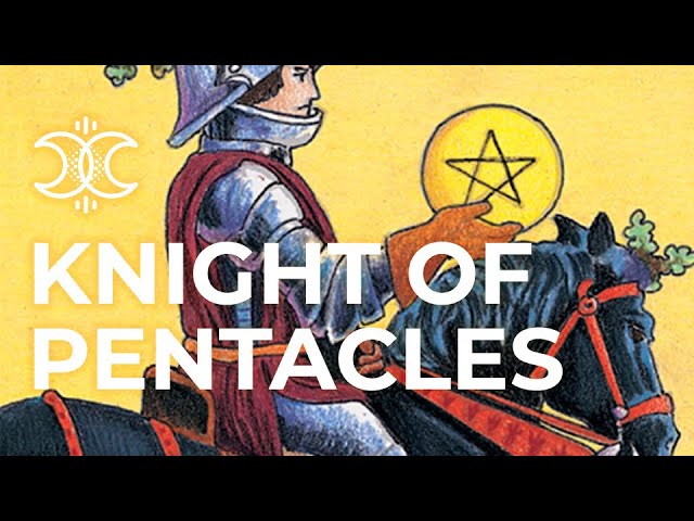 Tarot Meanings – Knight of Pentacles