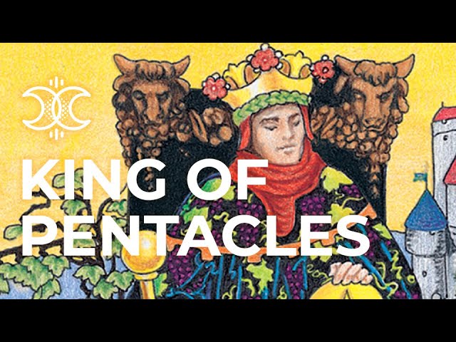 You are currently viewing King of Pentacles Tarot Meanings