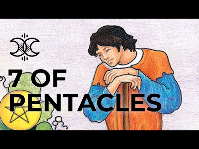 You are currently viewing 7 of Pentacles Tarot Meaning