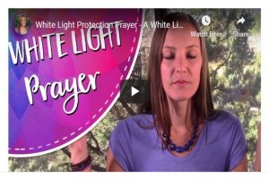 White Light Protection Prayer – A White Light Healing, Protection, and Energetic Reset Invocation