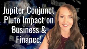 Read more about the article Jupiter Conjunct Pluto—Impact on BUSINESS & FINANCE!