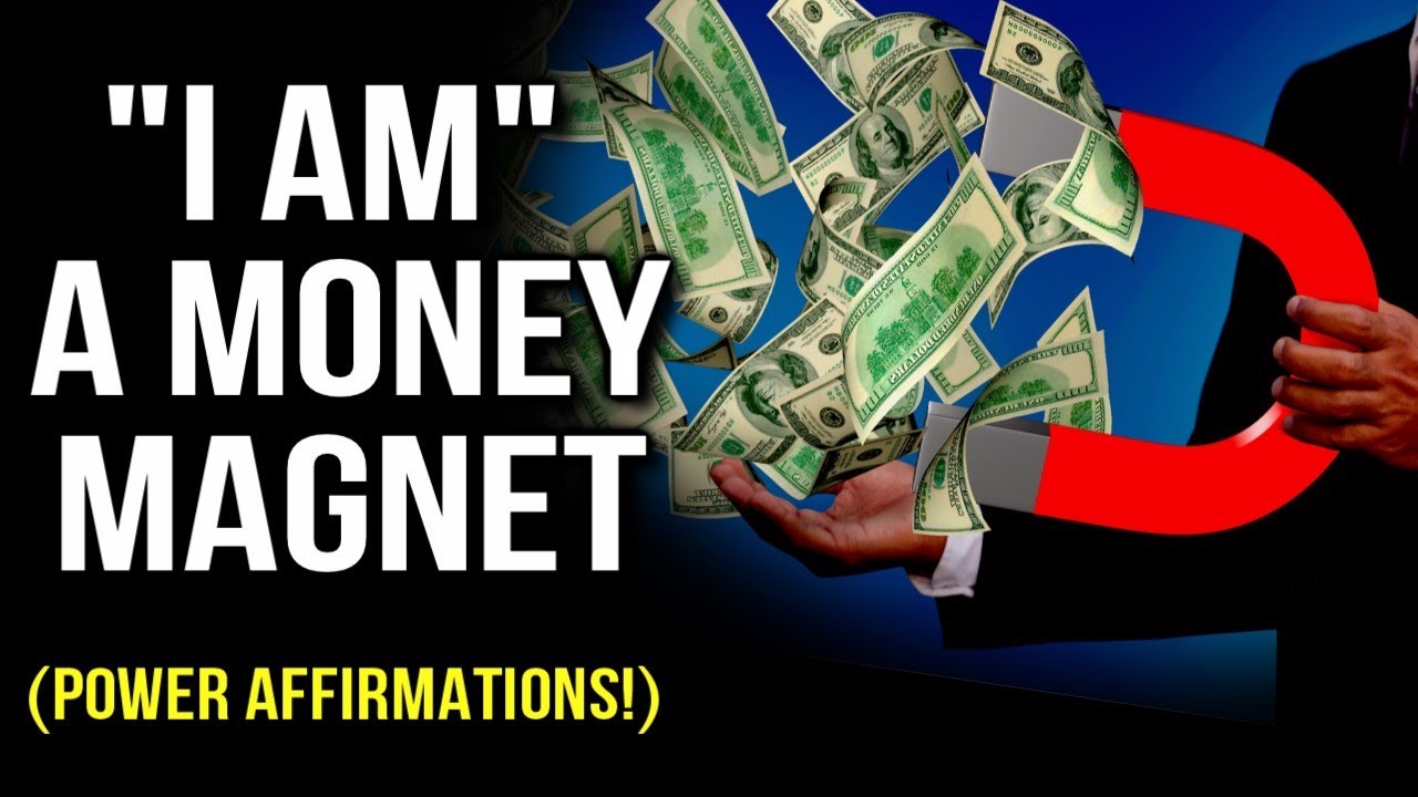 “l AM” A MONEY MAGNET! Power Affirmations (Program Your Mind to Attract Wealth!) Law Of Attraction