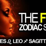 7 Secrets of the FIRE Zodiac Signs