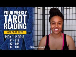 Your Weekly Tarot Reading August 24-31, 2020 | Pick #1, #2 OR #3