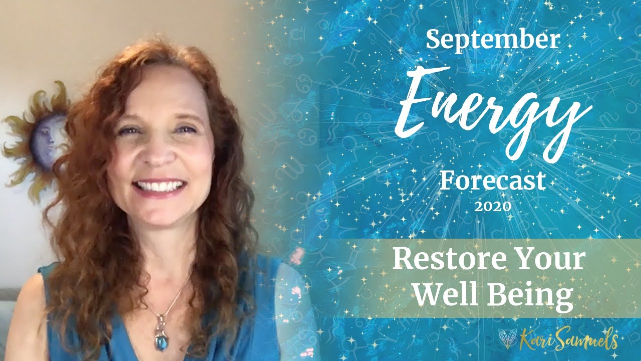 Read more about the article September 2020 Energy Forecast – Restore Your Well-Being