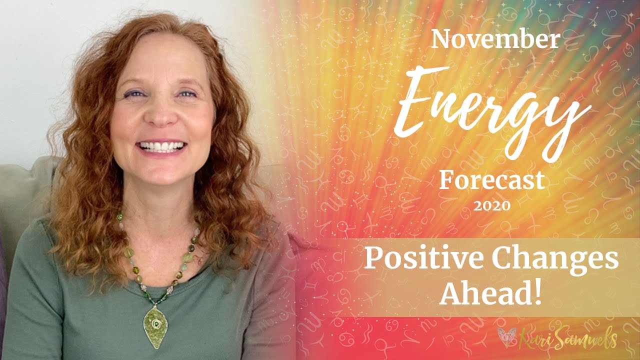 You are currently viewing November 2020 Energy Forecast –  POSITIVE CHANGES AHEAD!