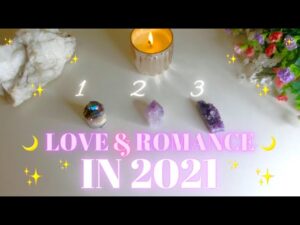 Your LOVE LIFE in 2021! – Tarot Reading