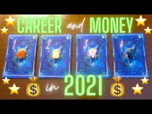 Read more about the article CAREER/MONEY in 2021 – Pick a Card