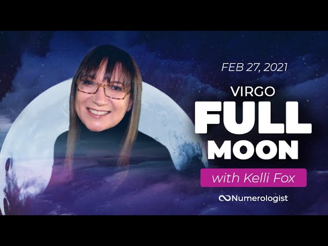 You are currently viewing Full Moon In Virgo Forecast (Feb 27th 2021) | Predictions For Change