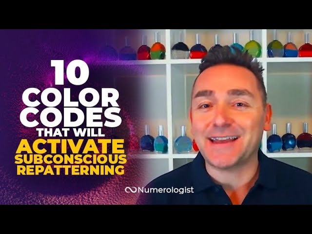 10 Color Codes That Will Activate Subconscious Repatterning!