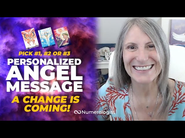 Angel Message – There’s A Change Coming!
