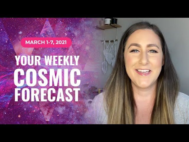 Read more about the article Cosmic Forecast March 1-7, 2021 | A Huge Energy Shift Is Ahead (Horoscope & Predictions)