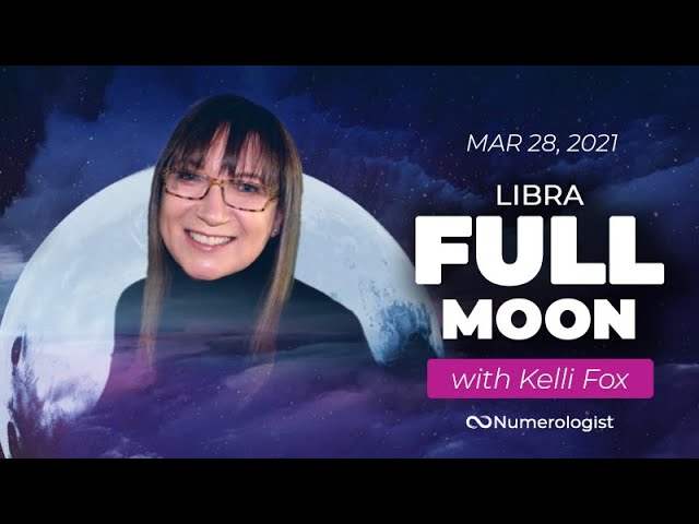 You are currently viewing Libra Full Moon Forecast (March 28th) With Astrologer Kelli Fox