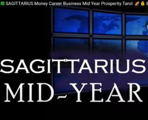 Read more about the article SAGITTARIUS Money Career Business Mid Year Prosperity Tarot Reading