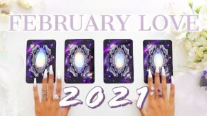 Read more about the article Your FEBRUARY 2021 LOVE Prediction