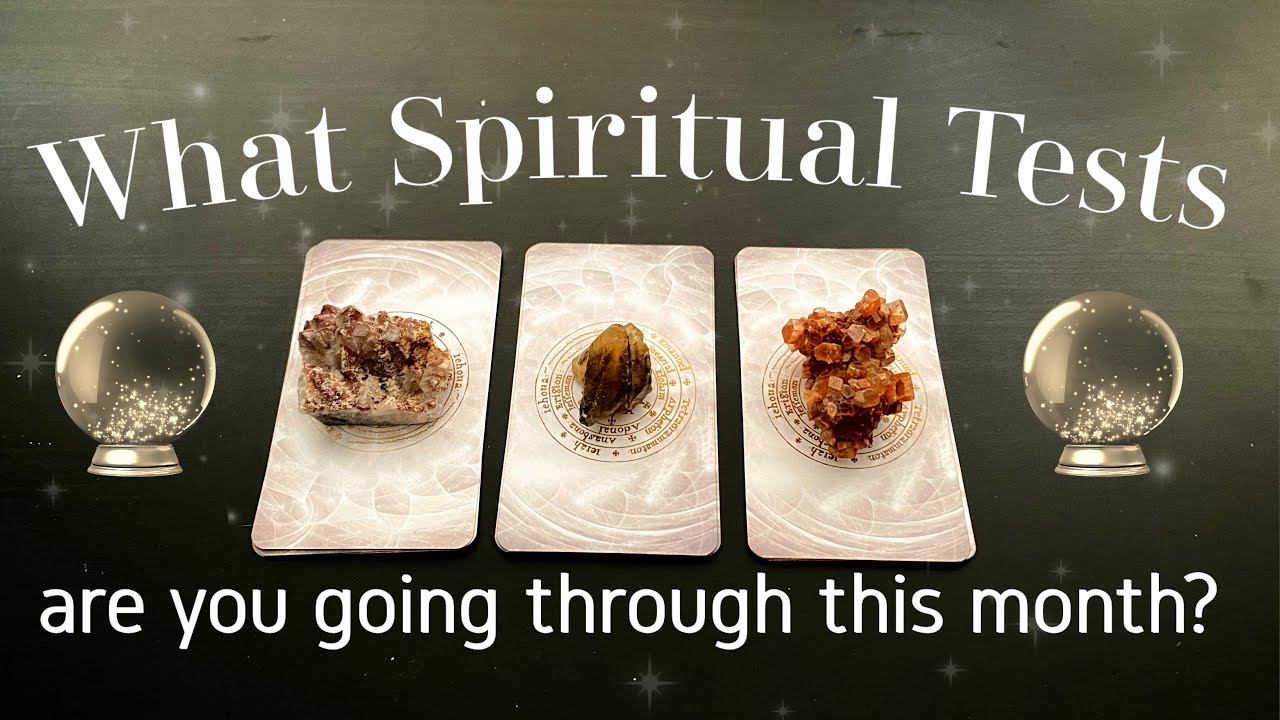 You are currently viewing What Spiritual Tests are You Passing This Month?