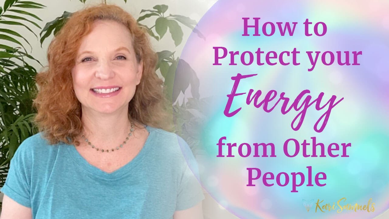 How to Protect Your Energy from Other People