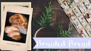 Read more about the article Braided Bread Recipe || Lughnasadh Recipe