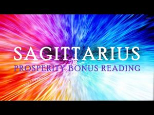 SAGITTARIUS LEVELING UP ON PROSPERITY AND SATISFACTION