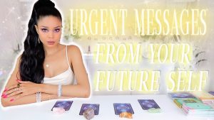 URGENT Messages From Your Future Self