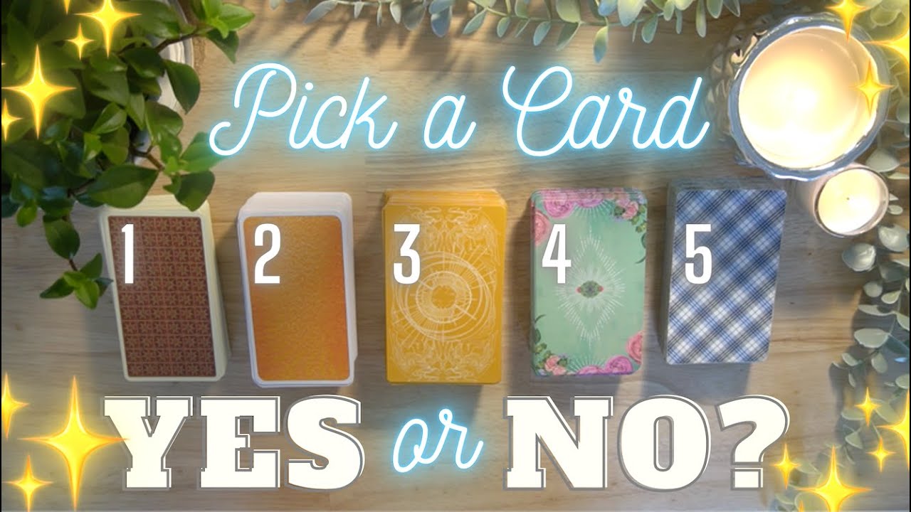 You are currently viewing YES or NO + Why? – PICK A CARD Tarot Reading