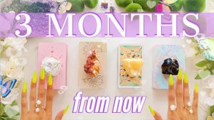 Read more about the article 3 Months From Now – Psychic Prediction