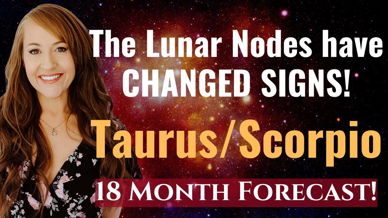 You are currently viewing KARMIC CHANGES Altering Course of Human History! Lunar Nodes in Taurus & Scorpio—18 Month Forecast!