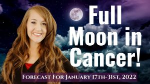 Read more about the article MAGICAL Full Moon in Cancer—FOLLOW YOUR INTUITION! Two Week Astrology Forecast for ALL 12 SIGNS!
