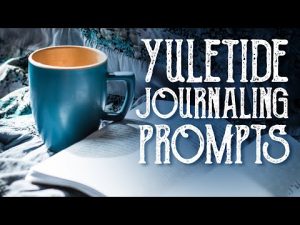 Read more about the article Yuletide Journaling Prompts for Winter Solstice, Yule, and Christmas