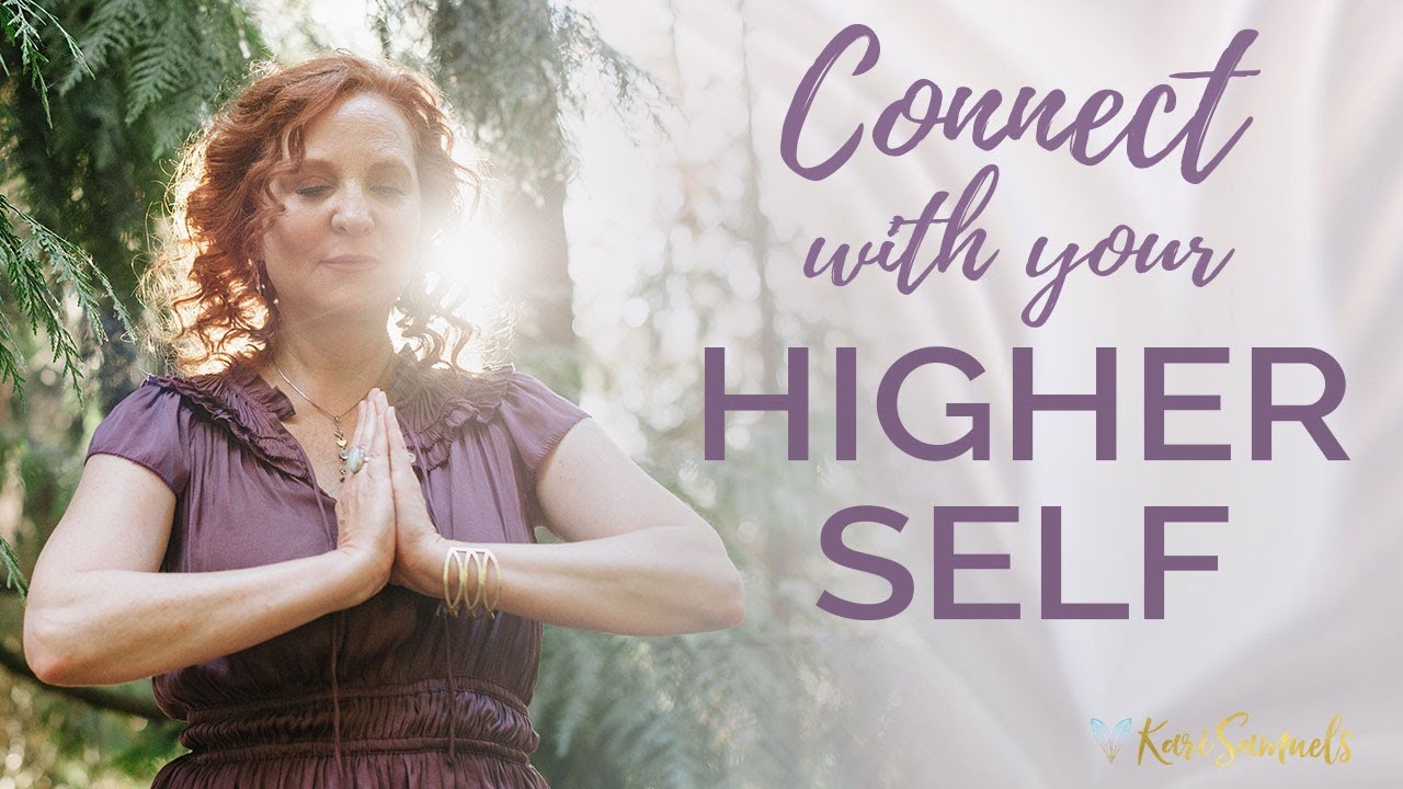 Your Higher Self Explained