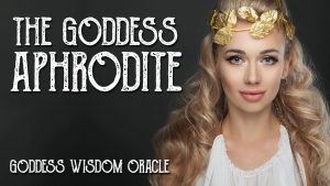 Read more about the article Messages From the Goddess Aphrodite, Goddess Wisdom Oracle Cards, Magical Crafting, Witchcraft Tarot