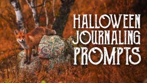 Read more about the article Halloween Journaling Prompts for Samhain and All Hallows Eve