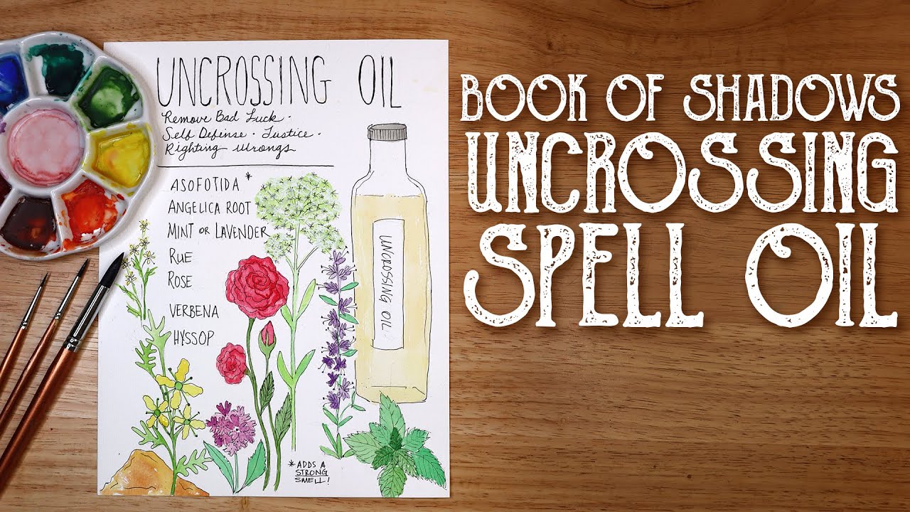 You are currently viewing Book of Shadows Page, Uncrossing Spell Oil Recipe – Protection Magic
