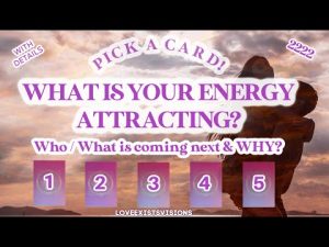 WHAT IS YOUR ENERGY ATTRACTING AND WHY?